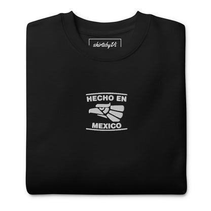 hecho en mexico sweatshirt