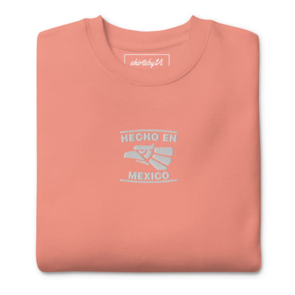 hecho en mexico sweatshirt